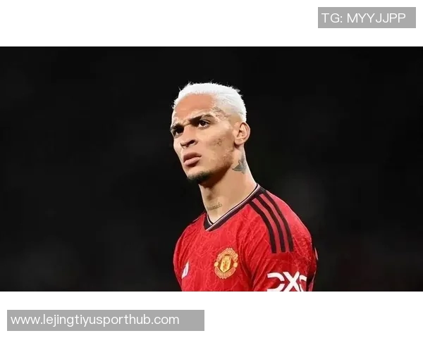 安东尼谈曼联1亿欧元转会愿望称自己具备独特魅力